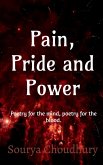 Pain, Pride and Power