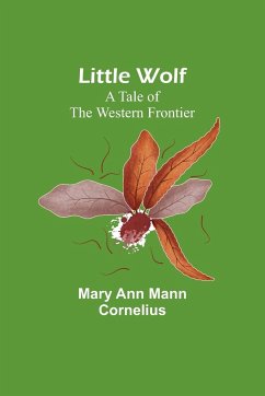Little Wolf - Ann Mann Cornelius, Mary