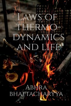 Laws of Thermodynamics and Life - Borgohain, Saurav