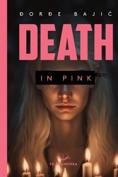 Death in Pink - Bajic, Djordje