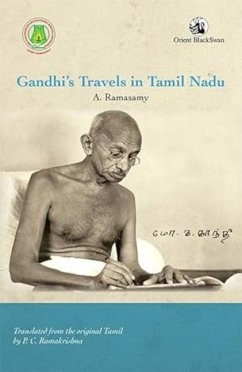 Gandhi's Travels in Tamil Nadu - Ramasamy, A.