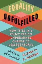 Equality Unfulfilled - Druckman, James N. (Northwestern University, Illinois); Sharrow, Elizabeth A. (University of Massachusetts, Amherst)