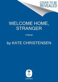 Welcome Home, Stranger - Christensen, Kate