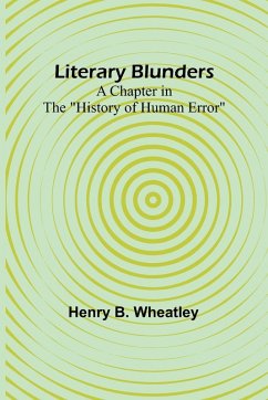 Literary Blunders - B. Wheatley, Henry