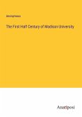 The First Half Century of Madison University