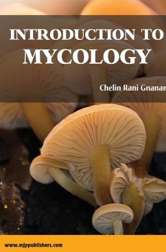 INTRODUCTION TO MYCOLOGY - Gnanam, Chelin Rani