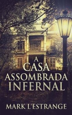 A Casa Assombrada Infernal - L'Estrange, Mark