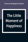 The Little Moment of Happiness