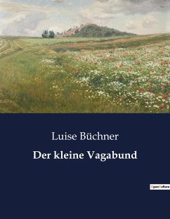 Der kleine Vagabund - Büchner, Luise