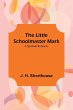 The Little Schoolmaster Mark - Bild 1