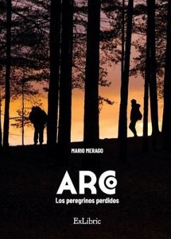 ARCO. Los peregrinos perdidos - Mario Merago