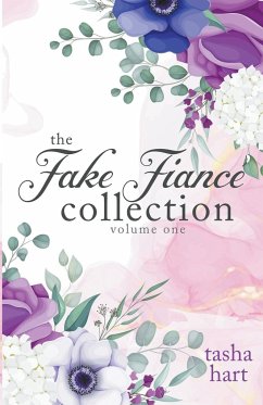 The Fake Fiancé Collection Volume One - Hart, Tasha