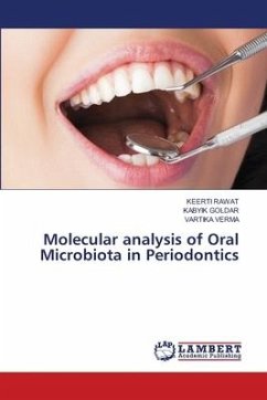Molecular analysis of Oral Microbiota in Periodontics - RAWAT, KEERTI;Goldar, Kabyik;Verma, Vartika