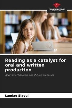 Reading as a catalyst for oral and written production - Slaoui, Lamiae