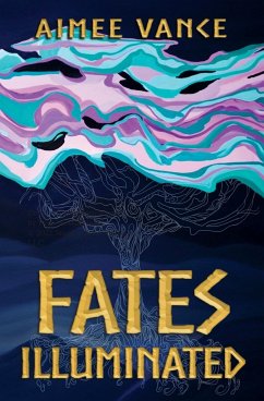Fates Illuminated - Vance, Aimee