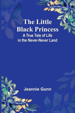 The Little Black Princess - Gunn, Jeannie