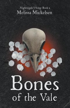 Bones of the Vale - Mickelsen, Melissa