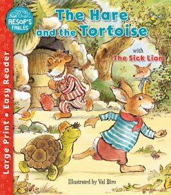 The Hare and the Tortoise & The Sick Lion