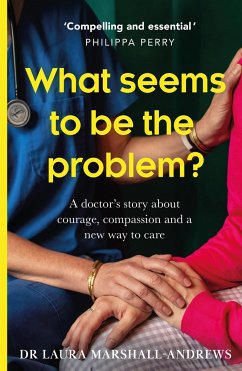 What Seems To Be The Problem? - Marshall-Andrews, Dr Laura