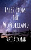 Tales from the Wonderland ( Part 1)