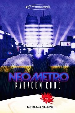 Neometro: Paragon Code - Millions, Corveaux