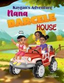 Kaygan's Adventure: Nana Darcele House