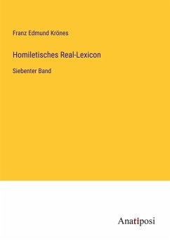 Homiletisches Real-Lexicon - Krönes, Franz Edmund