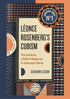 Leonce Rosenberg's Cubism - Casini, Giovanni (Scuola Normale Superiore)