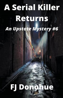 A Serial Killer Returns - Donohue, Fj