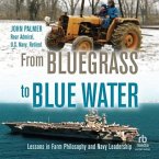From Bluegrass to Blue Water: Lessons in Farm Philosophy and Navy Leadership