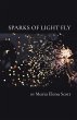 Sparks of Light Fly - Bild 1