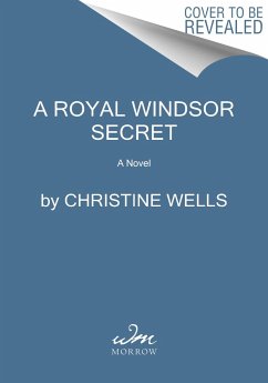 The Royal Windsor Secret - Wells, Christine