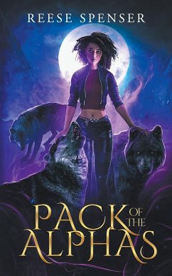 Pack of the Alphas - Spenser, Reese