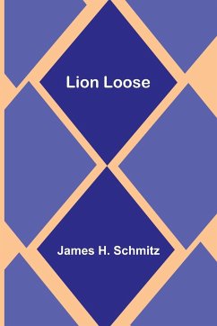 Lion Loose - H. Schmitz, James
