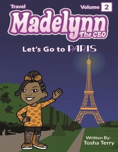 Madelynn The CEO - Let's go to PARIS - Martin, Madelynn; Terry, Tosha