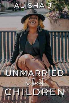 Unmarried Without Children - Blanding, Alisha J.