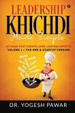 Leadership Khichdi Made Simple: Actions that Create Long-lasting Impacts