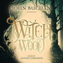 Witch Wood - Buchan, John