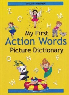 English-Chinese Mandarin - My First Action Words Picture Dictionary - Stoker, A; Li, C