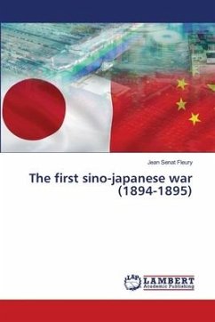 The first sino-japanese war (1894-1895) - Sénat Fleury, Jean
