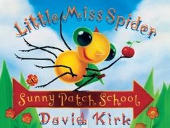 Little Miss Spider Sunny Patch School - Kirk, David