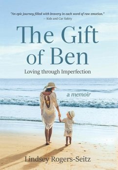 The Gift of Ben - Rogers-Seitz, Lindsey