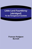 Little Lord Fauntleroy [abridged]