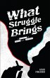 What Struggle Brings - Bild 1