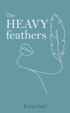 The Heavy Feathers - Saad, Esraa