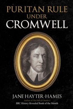 Puritan Rule Under Cromwell - Hayter-Hames, Jane