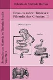 Ensaios sobre História e Filosofia das Ciências III