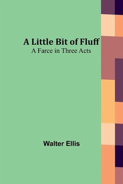 A Little Bit of Fluff - Ellis, Walter