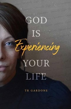 God Is Experiencing Your Life - Gardone, Tr