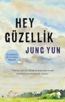 Hey Güzellik - Yun, Jung